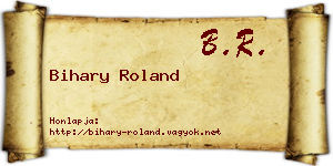 Bihary Roland névjegykártya